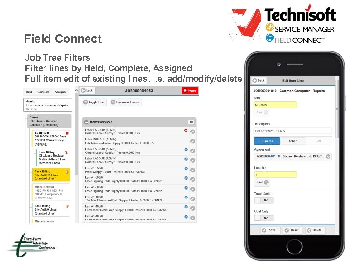 Field Connect Job Tree Filters Filter lines by Held, Complete, Assigned Full item edit