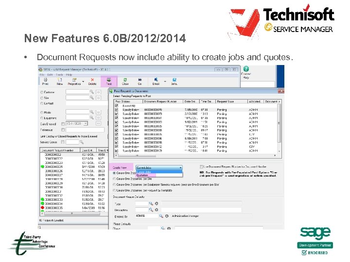 New Features 6. 0 B/2012/2014 • Document Requests now include ability to create jobs