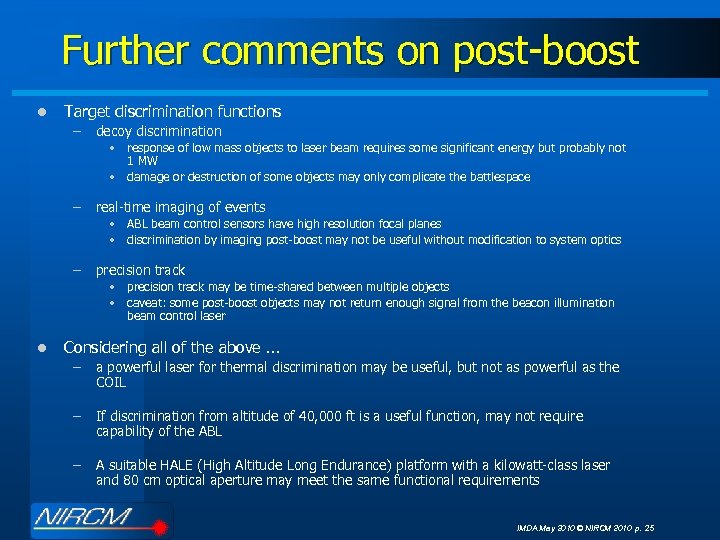 Further comments on post-boost l Target discrimination functions – decoy discrimination • response of