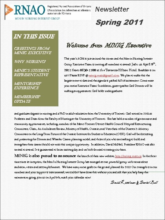 Newsletter Spring 2011 in This issue greetings from minig executive Why nursing? minig’s student