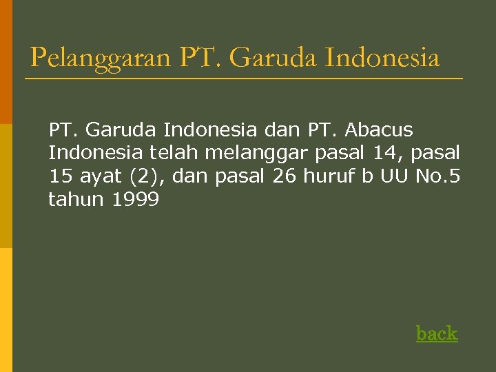 Pelanggaran PT. Garuda Indonesia dan PT. Abacus Indonesia telah melanggar pasal 14, pasal 15