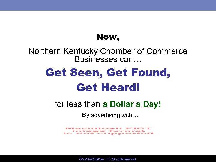 Now, Northern Kentucky Chamber of Commerce Businesses can… Get Seen, Get Found, Get Heard!