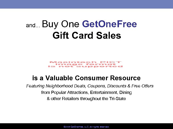 and. . . Buy One Get. One. Free Gift Card Sales is a Valuable