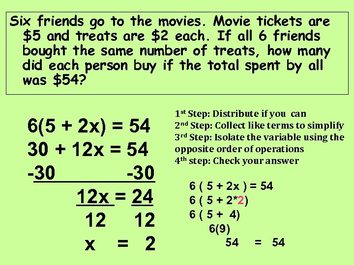 Six friends go to the movies. Movie tickets are $5 and treats are $2