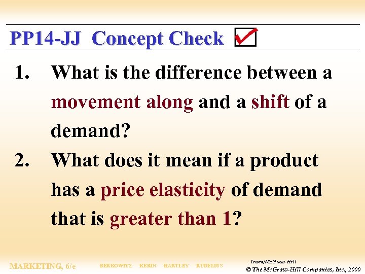PP 14 -JJ Concept Check 1. 2. What is the difference between a movement