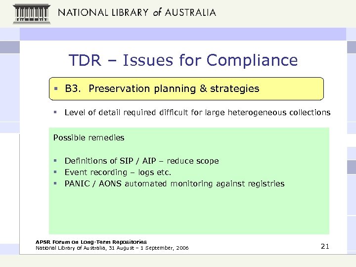 TDR – Issues for Compliance § B 3. Preservation planning & strategies § Level
