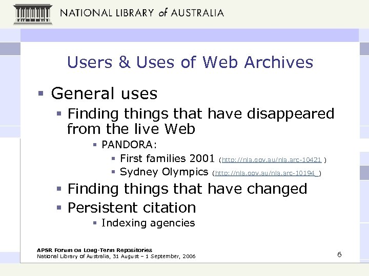 Users & Uses of Web Archives § General uses § Finding things that have