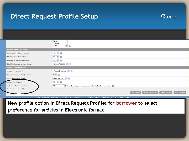 Direct Request Profile Setup New profile option in Direct Request Profiles for borrower to