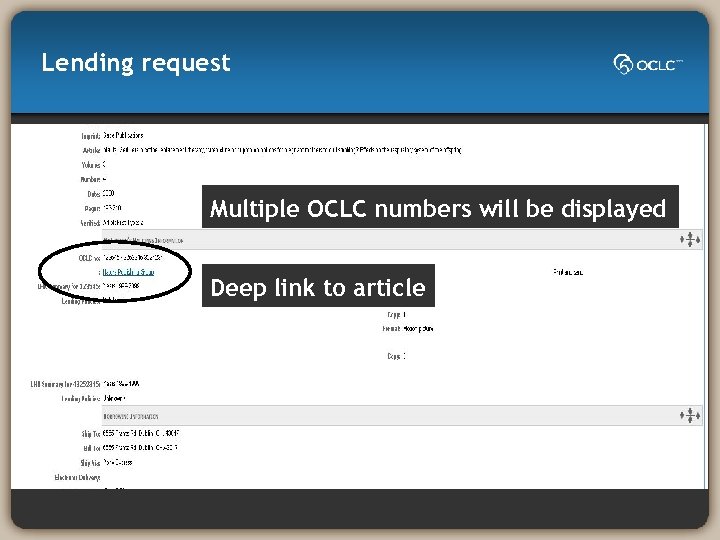 Lending request Multiple OCLC numbers will be displayed Deep link to article 