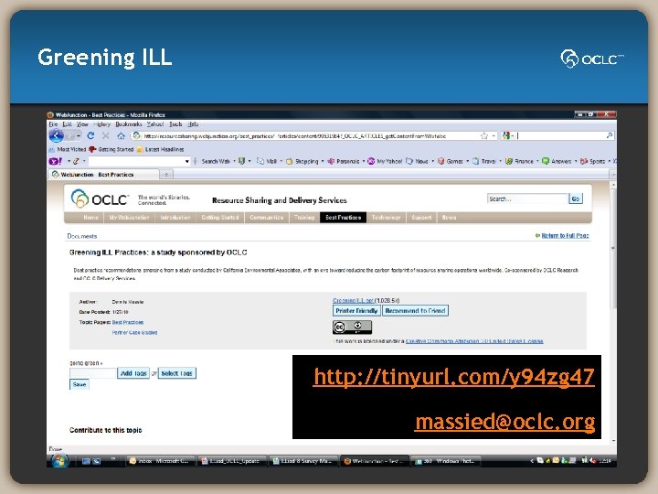 Greening ILL http: //tinyurl. com/y 94 zg 47 massied@oclc. org 