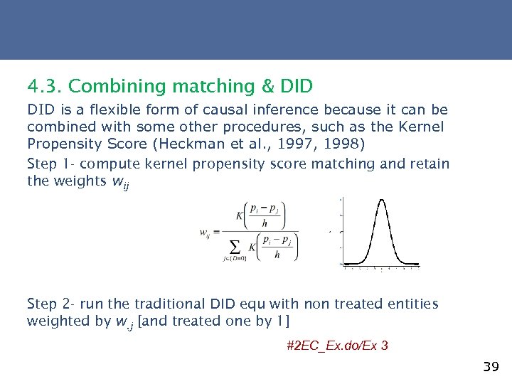 4. 3. Combining matching & DID is a flexible form of causal inference because