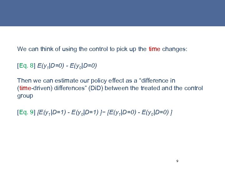 We can think of using the control to pick up the time changes: [Eq.