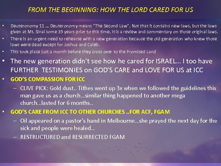 FROM THE BEGINNING: HOW THE LORD CARED FOR US • • • Deuteronomy 11