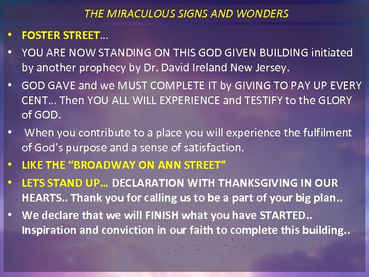 THE MIRACULOUS SIGNS AND WONDERS • FOSTER STREET… • YOU ARE NOW STANDING ON