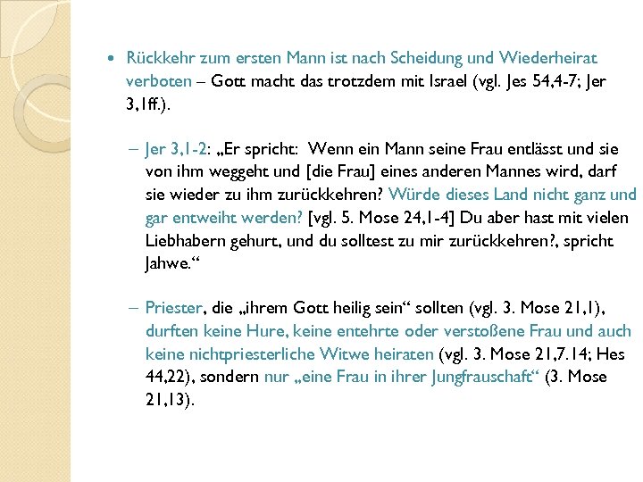  Rückkehr zum ersten Mann ist nach Scheidung und Wiederheirat verboten – Gott macht