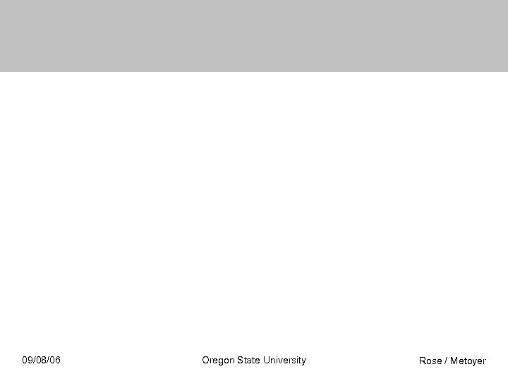 09/08/06 Oregon State University Rose / Metoyer 