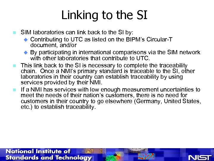 Linking to the SI n n n SIM laboratories can link back to the