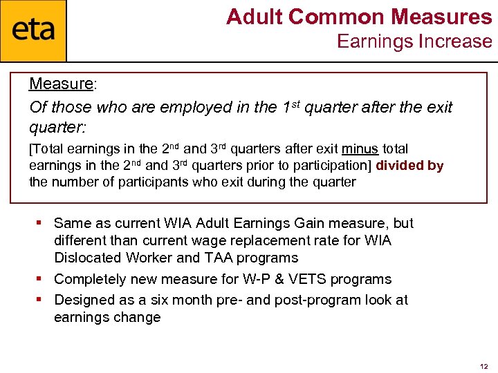 Adult Common Measures Earnings Increase Measure: Of those who are employed in the 1