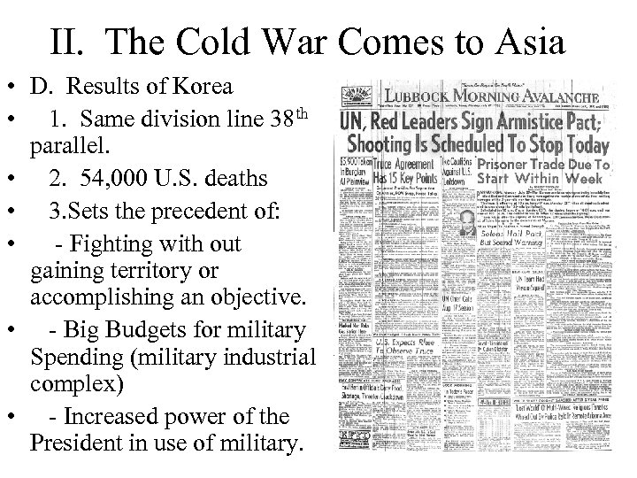 II. The Cold War Comes to Asia • D. Results of Korea • 1.