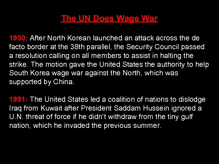 The UN Does Wage War 1950: After North Korean launched an attack across the