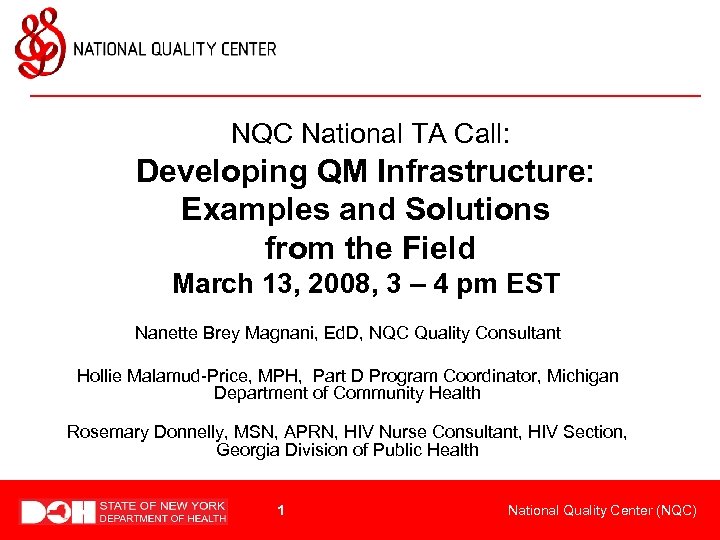 NQC National TA Call: Developing QM Infrastructure: Examples and Solutions from the Field March