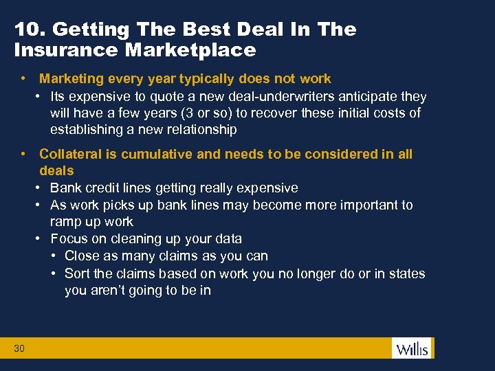 10. Getting The Best Deal In The Insurance Marketplace • Marketing every year typically
