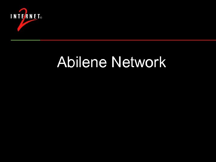 Abilene Network 