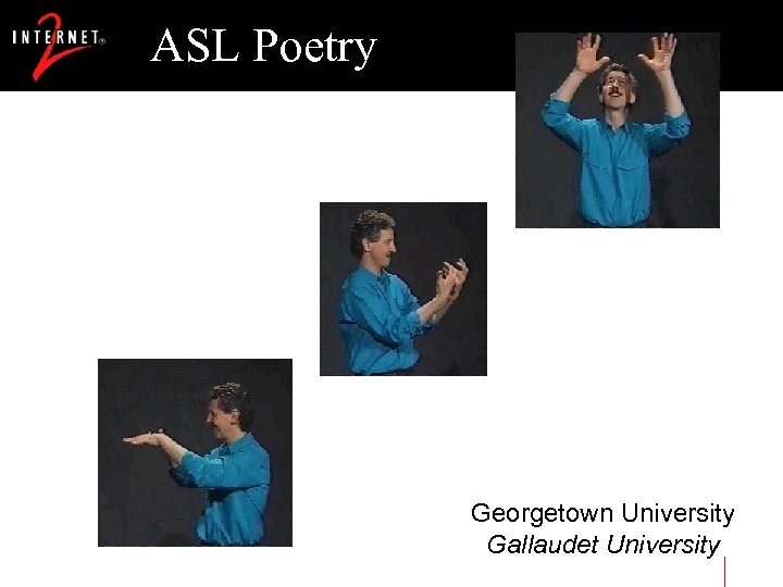 ASL Poetry Georgetown University Gallaudet University 