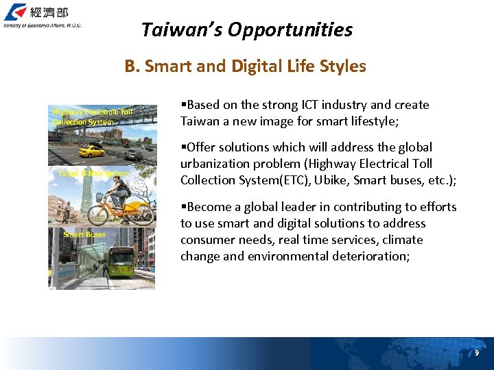 Taiwan’s Opportunities B. Smart and Digital Life Styles Highway Electronic Toll Collection System Taipei