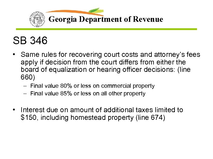 Georgia Department of Revenue SB 346 • Same rules for recovering court costs and