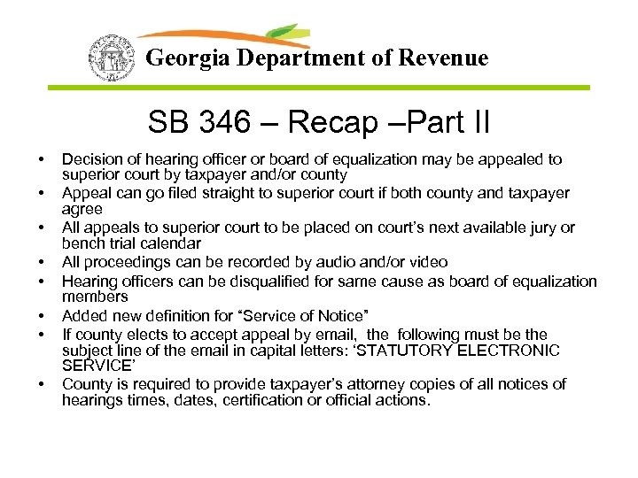 Georgia Department of Revenue SB 346 – Recap –Part II • • Decision of