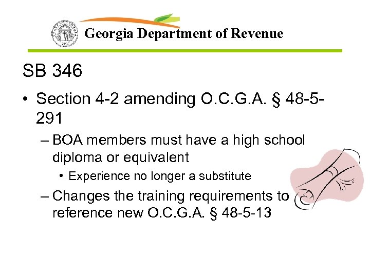 Georgia Department of Revenue SB 346 • Section 4 -2 amending O. C. G.