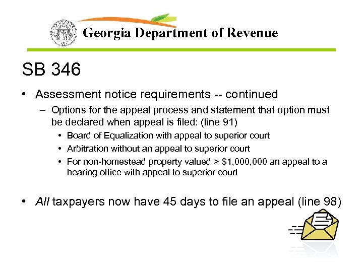 Georgia Department of Revenue SB 346 • Assessment notice requirements -- continued – Options