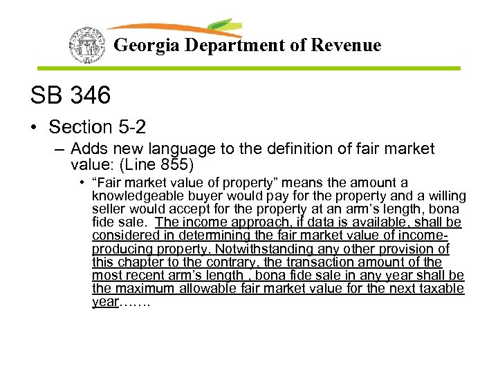 Georgia Department of Revenue SB 346 • Section 5 -2 – Adds new language