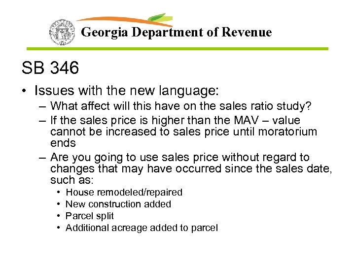 Georgia Department of Revenue SB 346 • Issues with the new language: – What