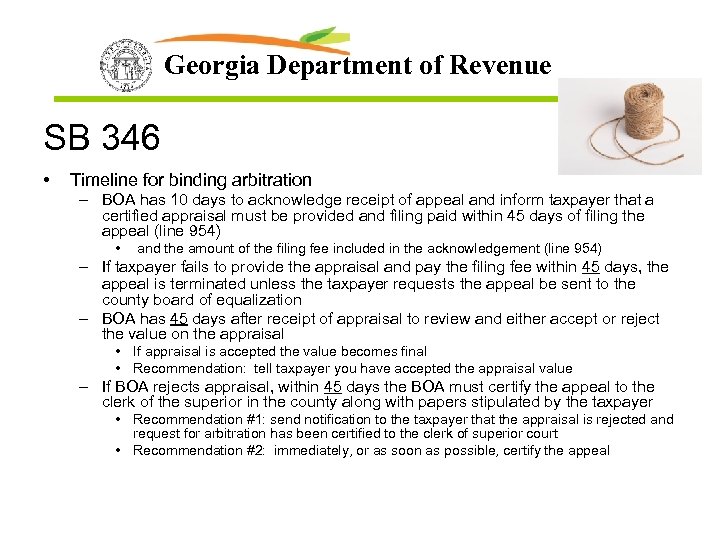 Georgia Department of Revenue SB 346 • Timeline for binding arbitration – BOA has