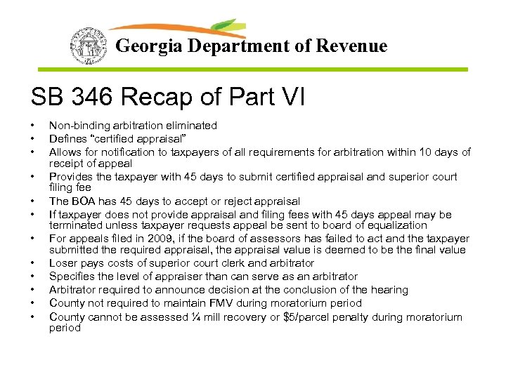 Georgia Department of Revenue SB 346 Recap of Part VI • • • Non-binding