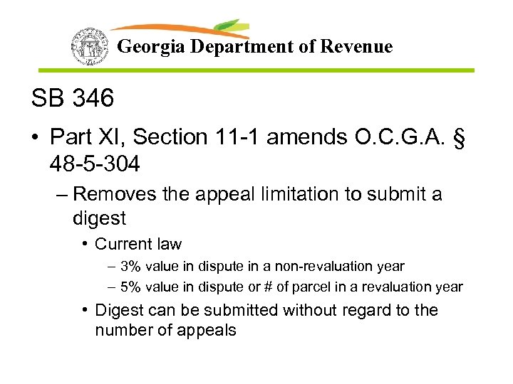 Georgia Department of Revenue SB 346 • Part XI, Section 11 -1 amends O.