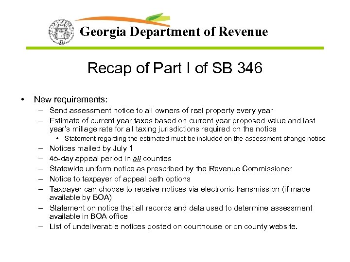 Georgia Department of Revenue Recap of Part I of SB 346 • New requirements: