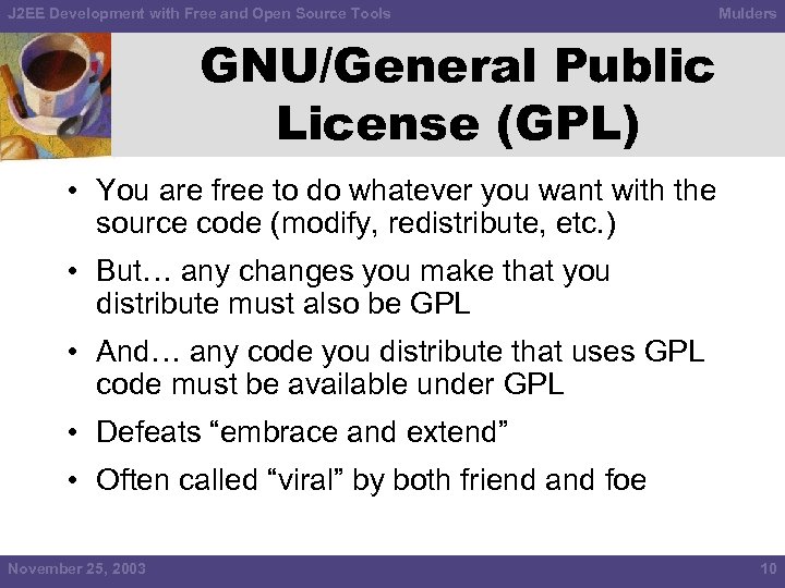 J 2 EE Development with Free and Open Source Tools Mulders GNU/General Public License