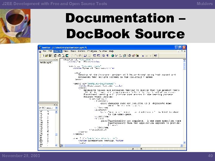 J 2 EE Development with Free and Open Source Tools Mulders Documentation – Doc.