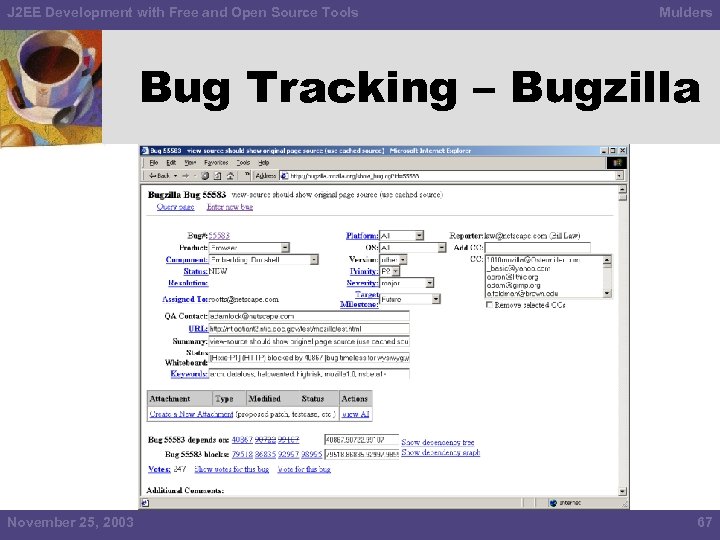 J 2 EE Development with Free and Open Source Tools Mulders Bug Tracking –