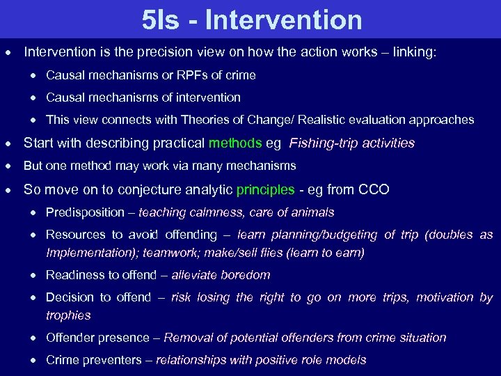 5 Is - Intervention · Intervention is the precision view on how the action