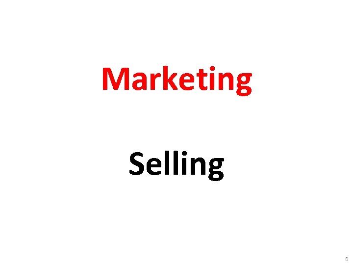 Marketing Selling 6 