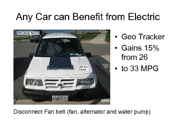 Any Car can Benefit from Electric • Geo Tracker • Gains 15% from 26