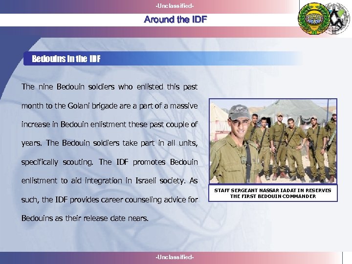 -Unclassified- Around the IDF Bedouins in the IDF The nine Bedouin soldiers who enlisted