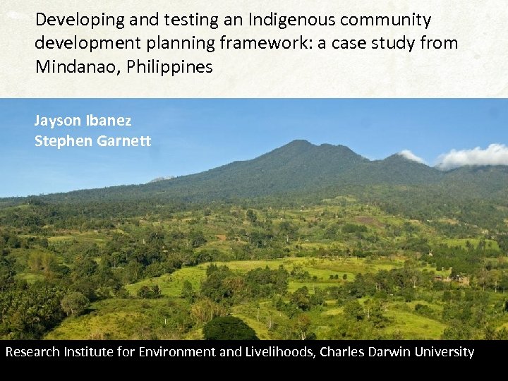Developing and testing an Indigenous community development planning framework: a case study from Mindanao,