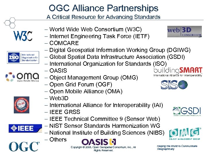 OGC Alliance Partnerships A Critical Resource for Advancing Standards – World Wide Web Consortium