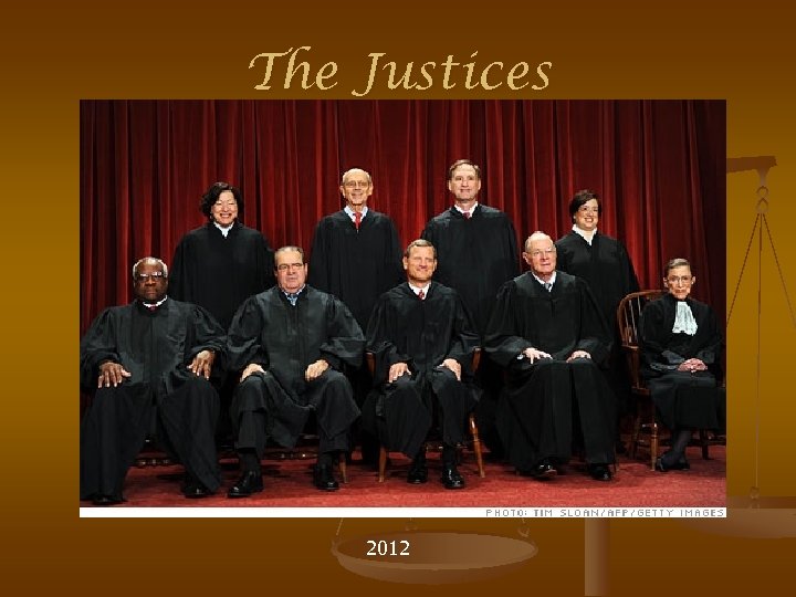 The Justices 2012 