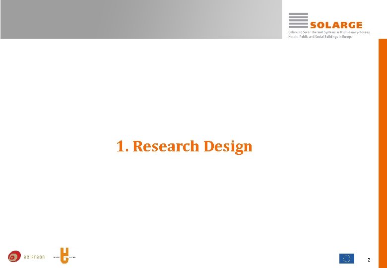 1. Research Design 2 